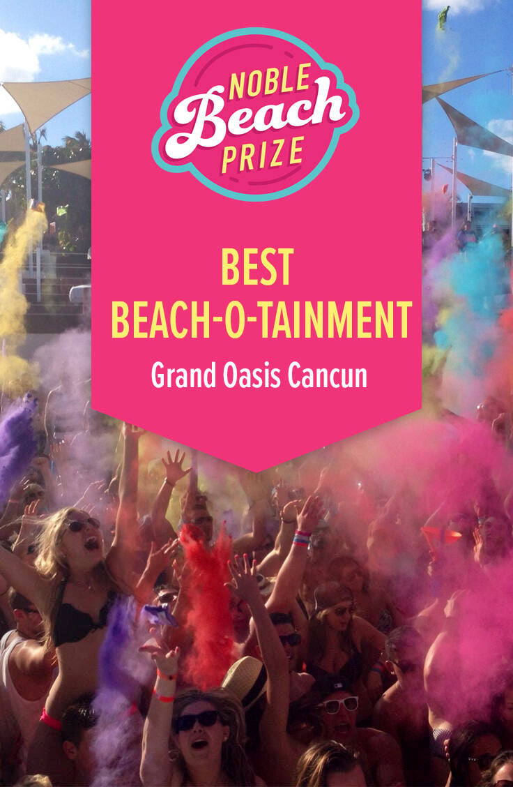 2018 Noble Beach Prize Grand Oasis Cancun Best Beach O Tainment Cheapcaribbean